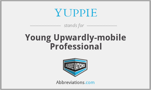 What does upwardly mobile stand for?
